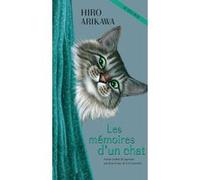 Les Mémoires d'un chat Hiro Arikawa (Auteur), Jean-Louis de la Couronne (Traduction)