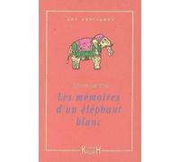 Les mémoires d'un éléphant blanc - Judith Gautier - Kailash Eds - broché - Roman