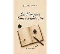 Les Mémoires d'une écorchée vive