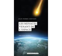 Les menaces venant de l'espace - Jean-Pierre Contzen - Academie Royale Sciences Lettres - Poche - Essai