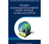 Les ménages polonais face aux défis de la mondialisation (Buch auf Polnisch)