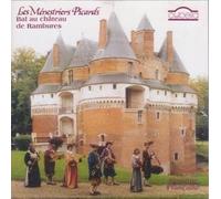 Les Ménestriers picards - Bal au château de Rambures