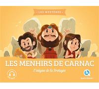 Clémentine V. Baron – Les menhirs de Carnac : L'énigme de la Bretagne – Broché