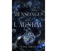 Les Mensonges de l’Agneau une romance de mafia torride - Vero Heath - Peace Weaver Press Inc. - ebook (ePub) - Livre