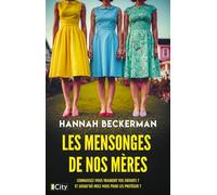 Les mensonges de nos mères