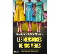 Les mensonges de nos mères - Hannah Beckerman - City - broché - Roman