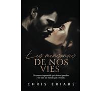 Les mensonges de nos vies