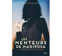 Les menteurs de Mariposa – MILAN