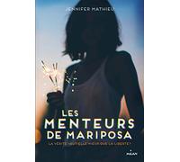 Les menteurs de Mariposa – MILAN