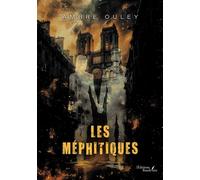 Les Méphitiques - Ambre Ouley - Baudelaire - broché - roman jeunesse