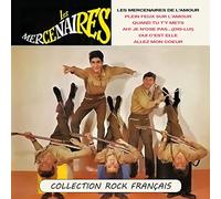 Les Mercenaires - Les mercenaires de l’Amour (Collection Rock Français)