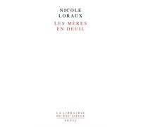 Les Mères en deuil - Nicole Loraux - Seuil - broché - Livre