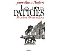 Les mères patries - Jean-Marie Paupert - Grasset - broché - Livre
