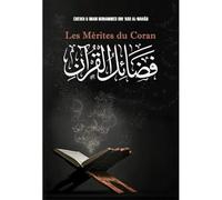 Les Mérites du Coran - Cheikh Mohammed Ibn 'Abd Al-Wahâb - Edition Ibn Badis