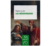 Les Mérovingiens - Que Sais-Je 5e Édition