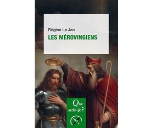 Les Mérovingiens - Régine Le Jan - Que Sais-Je - Poche - Etude