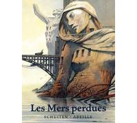 Les Mers perdues - François Schuiten - Le Tripode - broché - Bande dessinée