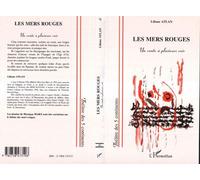 Les mers rouges - Un conte à plusieurs voix - Liliane Atlan - L'harmattan - Livre