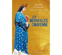 Les merveilles de la Mayenne