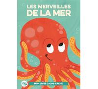 Les merveilles de la mer Mon livre cache-cache - David Creighton Pester - Tam-Tam - cartonné - Document jeunesse