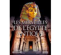 Les merveilles de l'Egypte antique