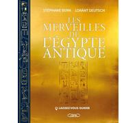 Les merveilles de l'Égypte antique - Laissez-vous guider - Lorànt Deutsch - Michel Lafon - broché - Essai