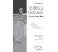 Les merveilles de Ndao Jaaloo La voix de ma plume - Ibou Dramé Sylla - L'harmattan - broché - Poésie