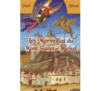 Les merveilles du mont Saint-Michel