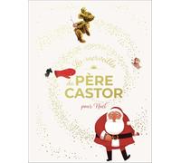 Les merveilles du Père Castor - Histoires pour Noël