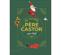 Les merveilles du Père Castor - Histoires pour Noël