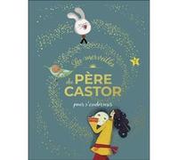 Les merveilles du Père Castor - Histoires pour s'endormir Collectif (Auteur)