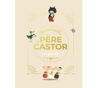 Les merveilles du Père Castor qui font rire