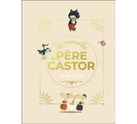 Les merveilles du Père Castor qui font rire
