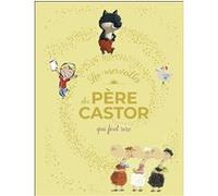 Les merveilles du Père Castor qui font rire Collectif (Auteur)