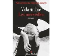 Les Merveilles Viola Ardone (Auteur), Laura Brignon (Traduction)
