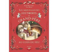 Les merveilleuses histoires de Grand-Père au coin du feu