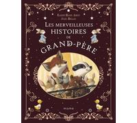 Les merveilleuses histoires de Grand-Père - Karine-Marie Amiot - Mame - cartonné - Album jeunesse