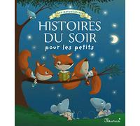Les merveilleuses histoires du soir pour les petits - Collectif - Fleurus - relié - Album jeunesse dès 3 ans