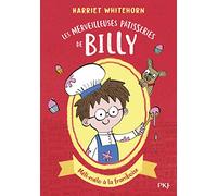 Les merveilleuses pâtisseries de Billy - tome 01 : Méli-mélo à la framboise