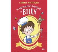 Les merveilleuses pâtisseries de Billy - tome 1 Méli-mélo à la framboise - Harriet Whitehorn - Pocket Jeunesse - Poche - Roman cadet