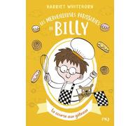 Les merveilleuses pâtisseries de Billy - tome 4 La course aux gâteaux - Alex. G. Griffiths - Pocket Jeunesse - Poche - Roman cadet
