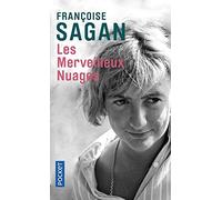 Les merveilleux nuages de Sagan. Francoise (2009) Poche