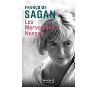Les merveilleux nuages Françoise Sagan (Auteur)