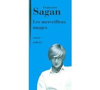 Les merveilleux nuages Françoise Sagan (Auteur)