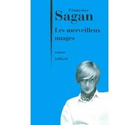 Les merveilleux nuages - Françoise Sagan - Julliard - broché - Roman