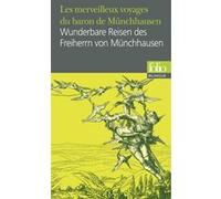 Les merveilleux voyages du baron de Münchhausen/Wunderbare Reisen des Freiherrn von Münchhausen