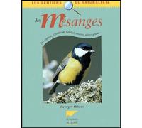Les Mésanges - Description, Répartition, Habitat, Moeurs, Observation