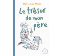 Les mésaventures d émilien - le trésor de mon père Marie-Aude Murail (Auteur), Clothilde Delacroix (Illustration)