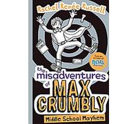 Les mésaventures de Max Crumbly - Middle School Mayhem