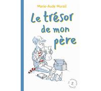 Les mésaventures d'Émilien - Tome 2 - Le trésor de mon père